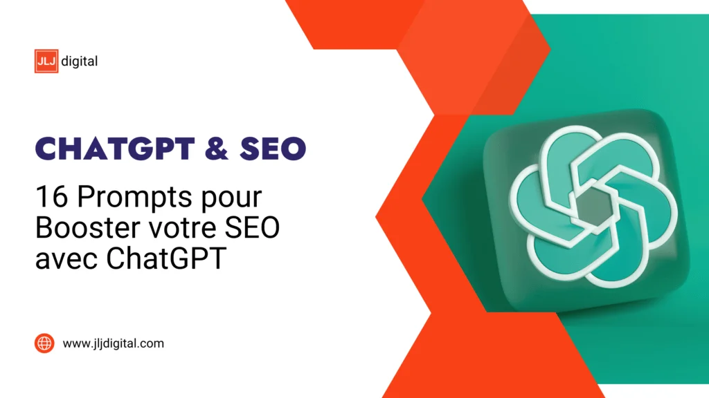 16 Prompts pour Booster votre SEO avec ChatGPT