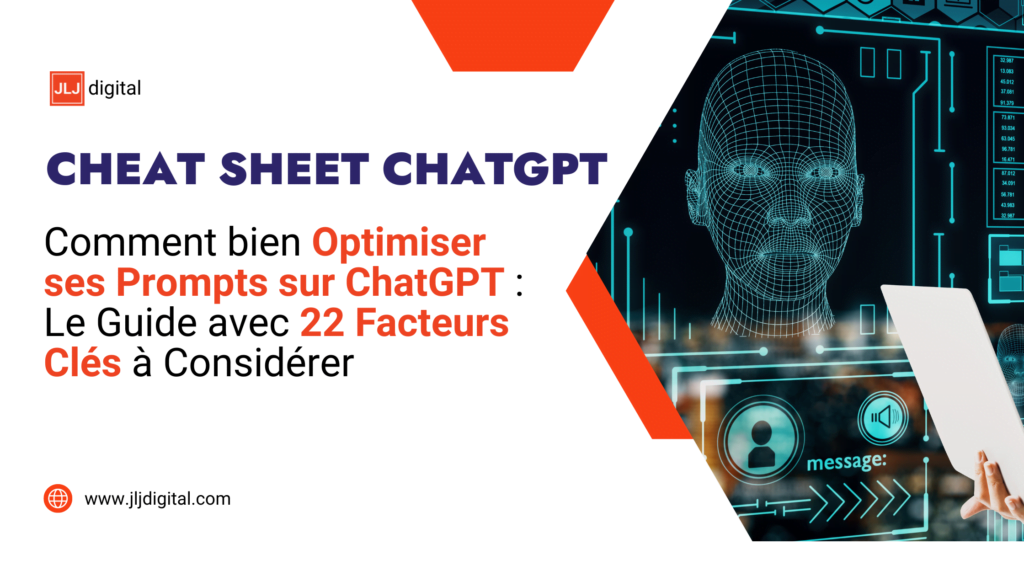 Cheat Sheet Comment Optimiser les Prompts sur ChatGPT