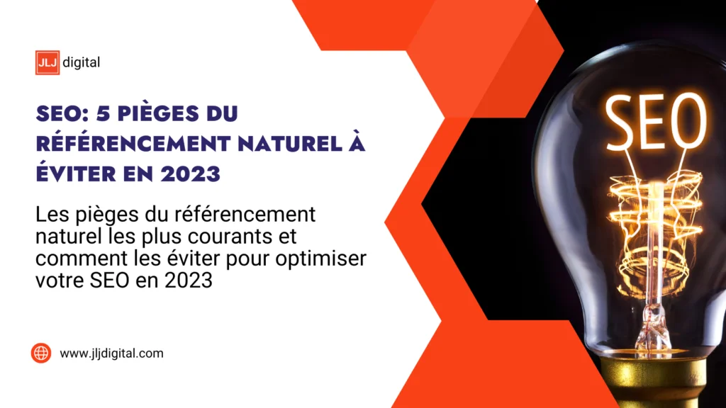 SEO 5 pièges du référencement naturel à éviter en 2023