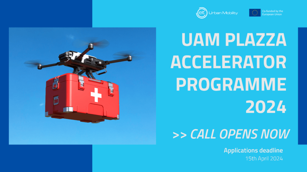 Appel à Candidatures UAM Plazza Accelerator - EIT Urban Mobility