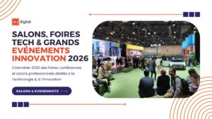 Grands Salons, Foires et Evenements Technologiques et Innovation de 2026